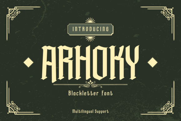 Arhoky: A Blackletter Typeface Built for Bold Digital Storytelling