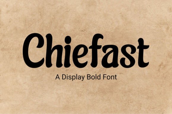 Chiefast: A Simple Display Font for Handmade Products and Craft Designs