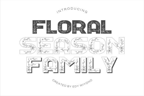 Floral Season Family: A Decorative Typeface for Campaigns That Bloom