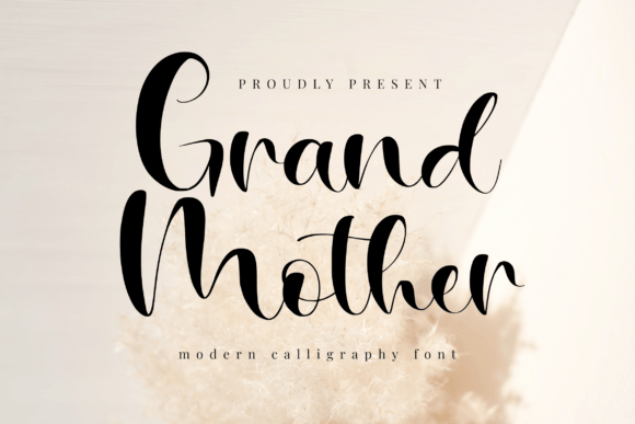 Grand Mother: A Designer’s Review of This Expressive Script Font