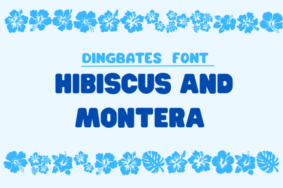 Hibiscus and Montera: A Sketch Font for Business Branding