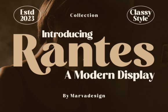 Rantes: A Bold Serif Font That Commands Attention on Every Screen